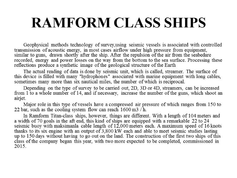 Geophysical methods technology of survey,using seismic vessels is associated with controlled transmission of acoustic